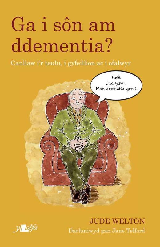 A picture of 'Ga i sôn am ddementia? (pdf)' 
                              by 